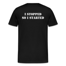 Load image into Gallery viewer, I Stopped Men's Premium T-Shirt - black