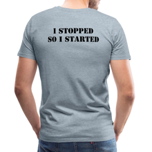 Load image into Gallery viewer, I Stopped Men's Premium T-Shirt - heather ice blue