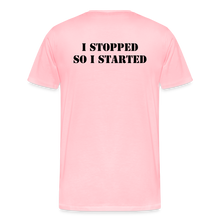Load image into Gallery viewer, I Stopped Men's Premium T-Shirt - pink
