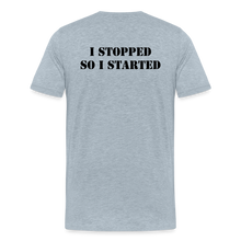 Load image into Gallery viewer, I Stopped Men's Premium T-Shirt - heather ice blue
